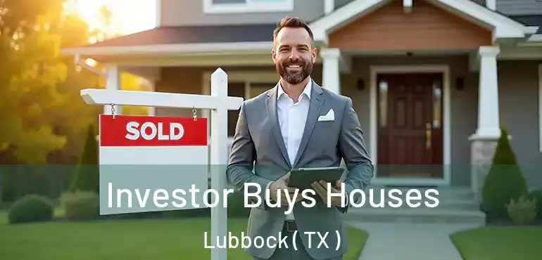  Investor Buys Houses Lubbock ( TX )