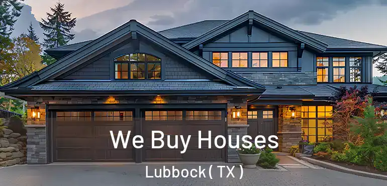  We Buy Houses Lubbock ( TX )